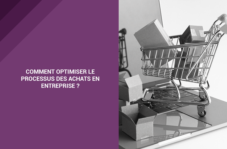 comment optimiser le processus d'achat en entreprise - article